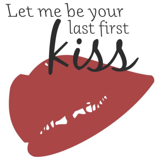 LAST-FIRST-KISS