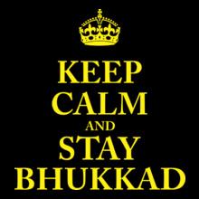Keep-Calm-Bhukkad-